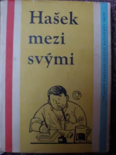 Hašek mezi svými
