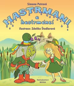 Hastrmani a hastrmánci