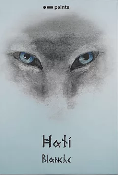 Hati: Prastaré vlčí legendy