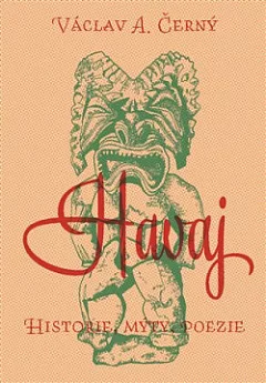 Havaj: Historie, mýty, poezie