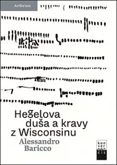 Hegelova duša a kravy z Wisconsinu