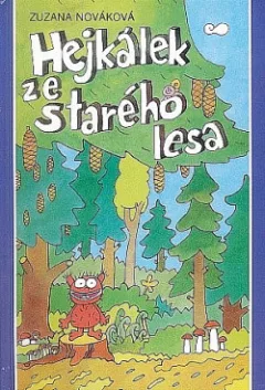 Hejkálek ze starého lesa