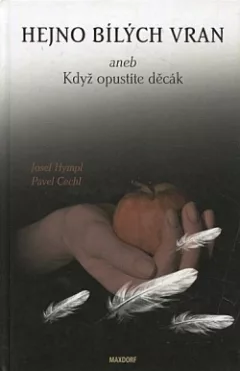 Hejno bílých vran aneb Když opustíte děcák