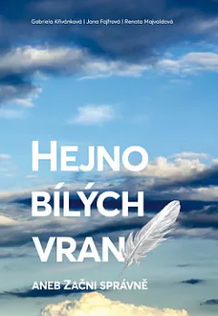 Hejno bílých vran aneb Začni správně