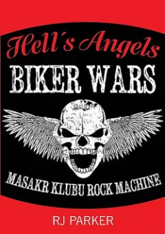 Hell’s Angels bikers wars: masakr klubu Rock Machine