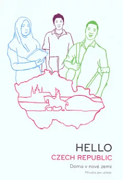 Hello Czech Republic – Doma v nové zemi
