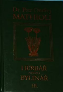 Herbář neboli Bylinář III.