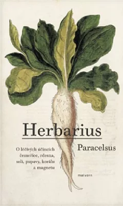 Herbarius: O léčivých účincích čemeřice, rdesna, soli, pupavy, korálu a magnetu