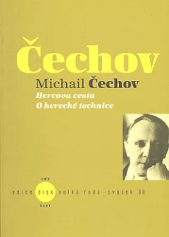 Hercova cesta / O herecké technice