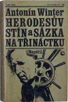 Herodesův stín a Sázka na třináctku