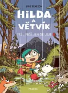 Hilda a Větvík: Prší, prší, jen se leje
