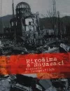 Hirošima a Nagasaki - Historie ve fotografiích