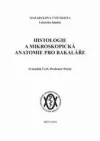Histologie a mikroskopická anatomie pro bakaláře