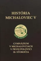 História Michaloviec V. - Gymnázium v Michalovciach v prvej polovici 20. storočia
