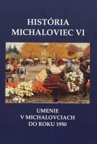 História Michaloviec VI. - Umenie v Michalovciach do roku 1950