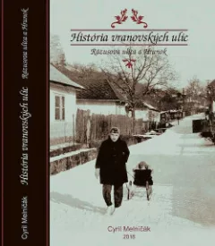 História vranovských ulíc II : Rázusova ulica a Hrunok