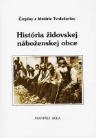 História židovskej náboženskej obce: Črepiny z histórie Tvrdošoviec