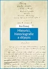 Historici, historiografie a dějepis