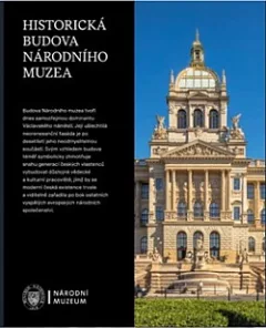 Historická budová Národního muzea - průvodce