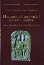 Historické hraničné znaky a nápisy so zameraním na územie Bratislavy
