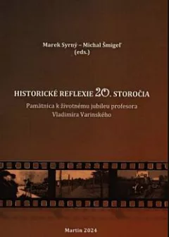 Historické reflexie 20. storočia