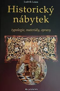 Historický nábytek - typologie, materiály, opravy