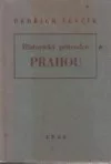 Historický průvodce Prahou