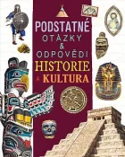 Historie a kultura: Podstatné otázky & odpovědi
