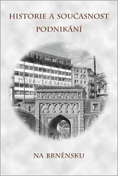 Historie a současnost podnikání na Brněnsku