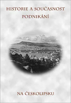 Historie a současnost podnikání na Českolipsku