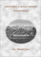 Historie a současnost podnikání na Třebíčsku