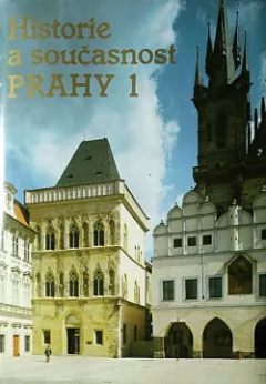 Historie a současnost PRAHY 1