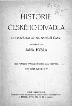 Historie českého divadla od počátků až na nynější časy
