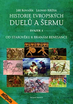 Historie evropských duelů a šermu I