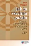 Historie Křesťanského společenství Praha /I/ - Jak to všechno začalo