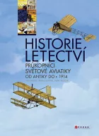 Historie letectví - průkopníci světové aviatiky do r. 1914