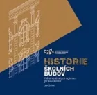 Historie školních budov - od tereziánských reforem po současnost
