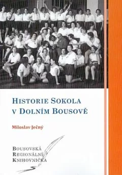 Historie Sokola v Dolním Bousově