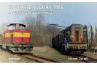 Historie vlečky TMS a jejich spoluuživatelů