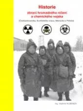 Historie zbraní hromadného ničení a chemického vojska