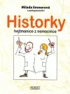 Historky hejtmanice z nemocnice