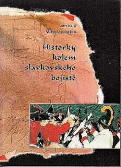 Historky kolem slavkovského bojiště