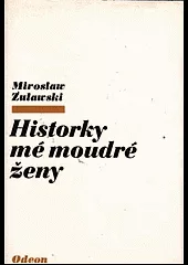 Historky mé moudré ženy