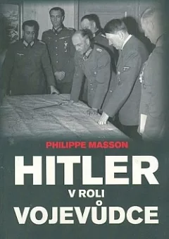 Hitler v roli vojevůdce