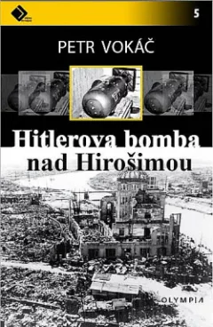Hitlerova bomba nad Hirošimou