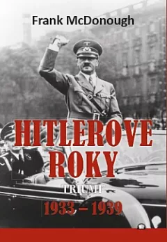 Hitlerove roky 1933-1939: Triumf