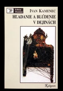 Hľadanie a blúdenie v dejinách