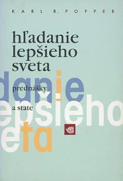 Hľadanie lepšieho sveta: prednášky a state