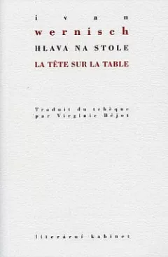 Hlava na stole / La tête sur la table