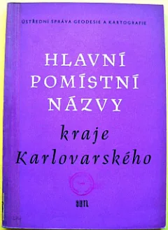 Hlavní pomístní názvy kraje Karlovarského